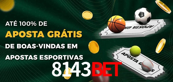 8143bet Ate 100% de Aposta Gratis